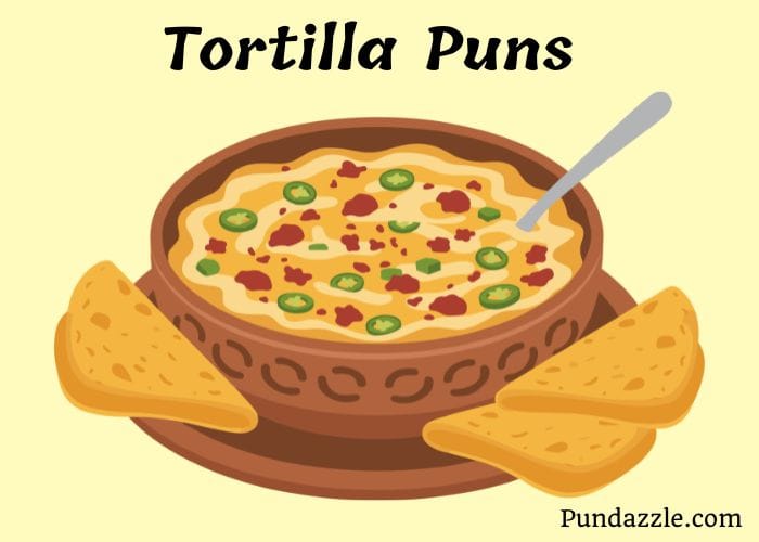 180 Hilarious Tortilla Puns And Jokes: Roll with Laughter